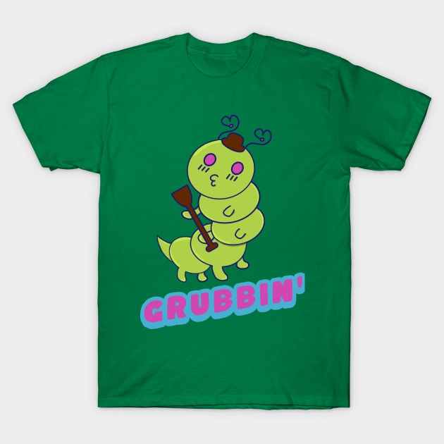 Grubbin' Time, Funny Kawaii Cute Caterpillar, Funny Word Play Grub T-Shirt by vystudio